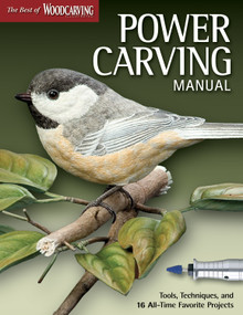 Power Carving Manual (Best of WCI) (Tools, Techniques, and 16 All-Time Favorite Projects) by Editors of Woodcarving Illustrated, 9781565234505