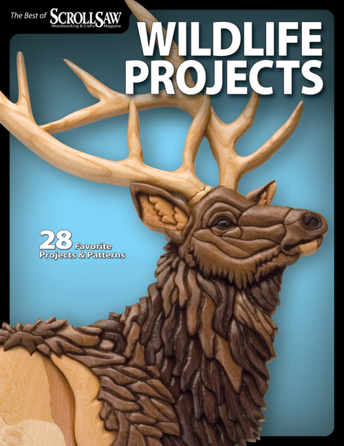 Wildlife Projects (28 Favorite Projects & Patterns) by Lora S. Irish, John A. Nelson, Gary Browning, Neal Moore, Kathy Wise, Charles Dearing, Tom Sevy, Leldon Maxcy, Harry Savage, Terry Foltz, Ellen Brown, Theresa Ekdom, Janette Square, Kevin Daly, Tim Rogers, Deborah Nicholson, Shannon Flowers, 9781565235021