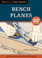 Bench Planes (Missing Shop Manual) with DVD (The Tool Information You Need at Your Fingertips) by Ernie Conover, 9781565235380