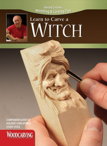 Holiday Caricatures Study Stick Kit (Learn to Carve Faces with Harold Enlow) by Harold Enlow, 9781565235823
