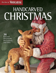 Handcarved Christmas (Best of WCI) (36 Beloved Ornaments, Decorations, and Gifts) by WCI Editors, 9781565236059