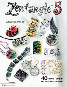Zentangle 5 (40 more Tangles and Fabulous Jewelry (sequel to Zentangle Basics, 2, 3 and 4)) by Suzanne McNeill CZT, 9781574213362