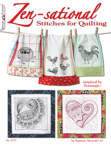 Zen-sational Stitches for Quilting (Inspired by Zentangle (R)) by Suzanne McNeill CZT, 9781574214062