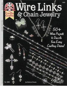 Wire Links & Chain Jewelry (50+ Wire Projects to Dazzle Your Every Crafting Desire) by Dolores Frantz, 9781574211801