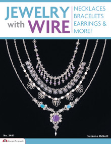 Jewelry with Wire (Necklaces, Bracelets, Earrings, and More!) by Suzanne McNeill, 9781574212396