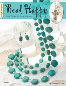 Bead Happy (Simple Jewelry For Everyday Wear!) by Suzanne McNeill, 9781574212969