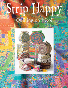 Strip Happy (Quilting on a Roll) by Suzanne McNeill, 9781574216165