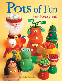 Pots of Fun for Everyone by Linda Valentino, 9781574213034