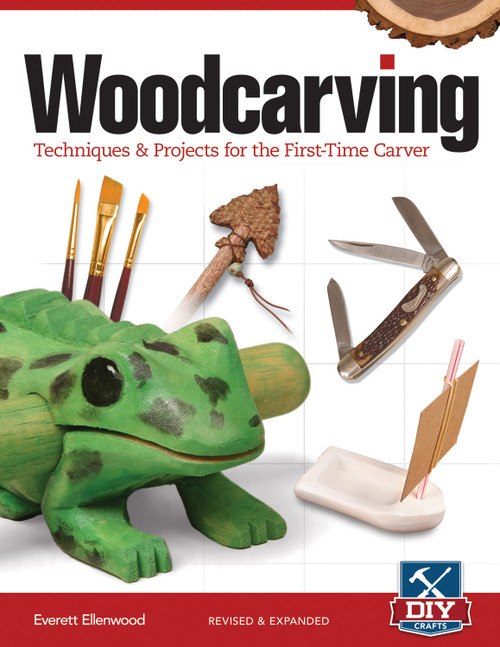 Woodcarving, Revised and Expanded (Techniques & Projects for the First-Time Carver) by Everett Ellenwood, 9781565238008