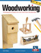 Woodworking, Revised and Expanded (Techniques & Projects for the First-Time Woodworker) by John Kelsey, 9781565238015