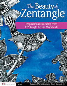 The Beauty of Zentangle (Inspirational Examples from 137 Tangle Artists Worldwide) by Suzanne McNeill CZT, Cindy Shepard CZT, 9781574217186