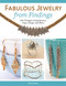 Fabulous Jewelry from Findings (Chic Designs using Spacers, Caps, Clasps, and More) by Mylene Hillam, 9781574214000