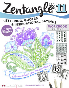 Zentangle 11 (Lettering, Quotes, and Inspirational Sayings) by Suzanne McNeill CZT, 9781574219869