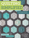 Quilting Simplified (Fresh Designs and Easy Instructions for Beginners) by Choly Knight, 9781574219029