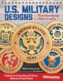 U.S. Military Designs for Woodworking & Other Crafts (Projects for Army, Navy, Air Force, Marines & Coast Guard) by Fox Chapel Publishing, 9781565238695