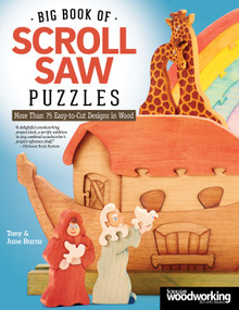 Big Book of Scroll Saw Puzzles (More Than 75 Easy-to-Cut Designs in Wood) by Tony & June Burns, 9781565238596