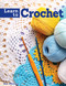 Learn to Crochet (A Beginner's Guide with Step-by-Step Techniques & 10 Easy Projects) by Sue Whiting, 9781843308430