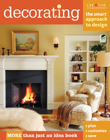 Decorating: The Smart Approach to Design by Editors of Creative Homeowner, How-To, 9781580115292