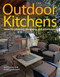 Outdoor Kitchens (Ideas for Planning, Designing, and Entertaining) by Joseph Provey, Owen Lockwood, 9781580113496