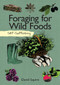 Self-Sufficiency: Foraging for Wild Foods by David Squire, 9781504800341
