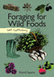 Self-Sufficiency: Foraging for Wild Foods by David Squire, 9781504800341