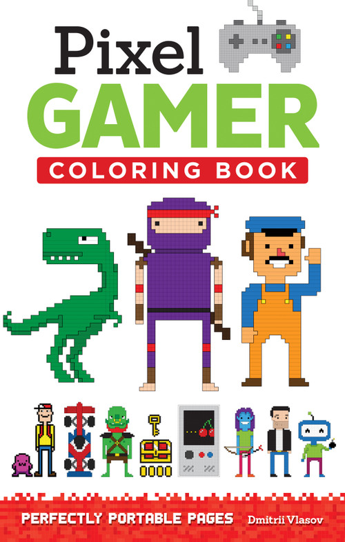 Pixel Gamer (Perfectly Portable Pages) by Dmitrii Vlasov, 9781497200425