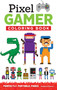 Pixel Gamer (Perfectly Portable Pages) by Dmitrii Vlasov, 9781497200425