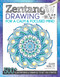 Zentangle Drawing for a Calm & Focused Mind (500+ Illustrations & Examples to Get You Started) by Suzanne McNeill CZT, 9781497200586