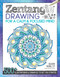 Zentangle Drawing for a Calm & Focused Mind (500+ Illustrations & Examples to Get You Started) by Suzanne McNeill CZT, 9781497200586