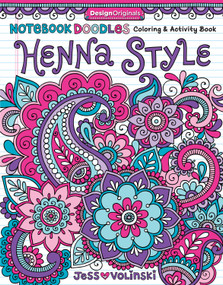 Notebook Doodles Henna Style (Coloring & Activity Book) by Jess Volinski, 9781497200173