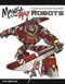 Manga to the Max Robots (Drawing and Coloring Book) by Erik DePrince, 9781497200784