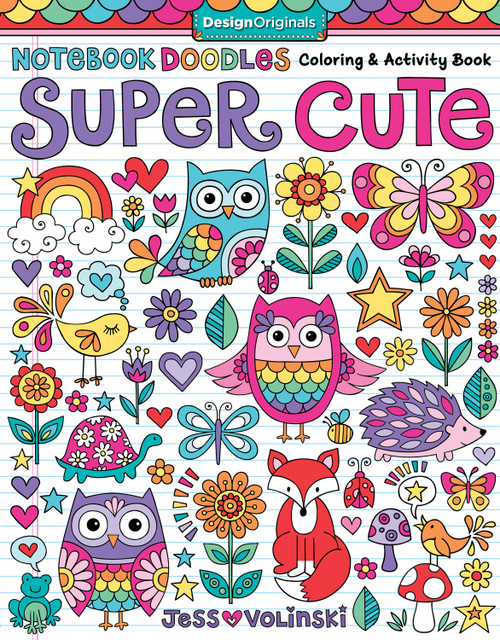 Notebook Doodles Super Cute (Coloring & Activity Book) by Jess Volinski, 9781497201392