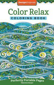 Color Relax Coloring Book (Perfectly Portable Pages) by Valentina Harper, 9781497201781