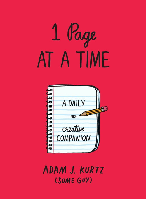 1 Page at a Time (Red) (A Daily Creative Companion) by Adam J. Kurtz, 9780143129875