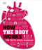 How the Body Works (The Facts Simply Explained) by DK, 9781465429933