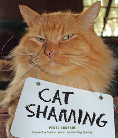 Cat Shaming by Pedro Andrade, 9781449478391