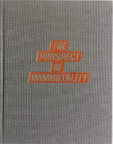 The Prospect of Immortality by Murray Ballard, 9781910401033