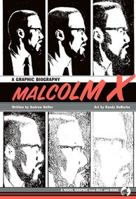 Malcolm X (A Graphic Biography) by Andrew Helfer, Randy DuBurke, 9780809095049