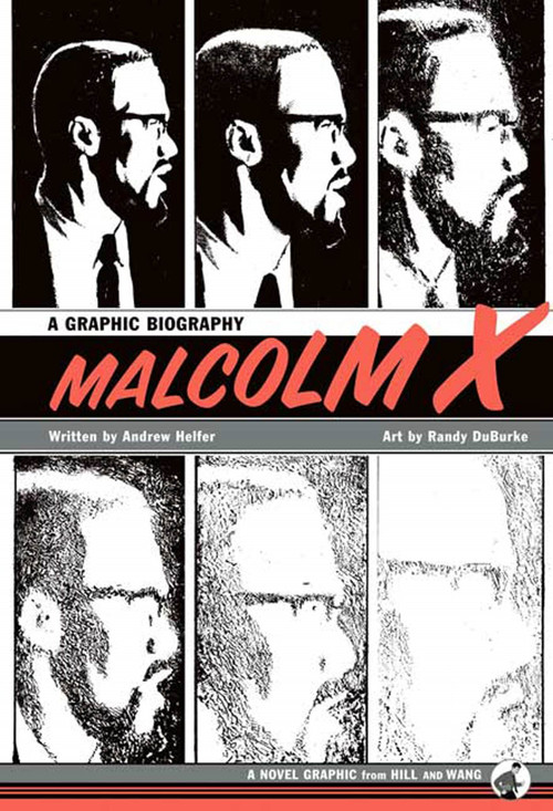 Malcolm X (A Graphic Biography) by Andrew Helfer, Randy DuBurke, 9780809095049