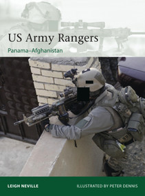 US Army Rangers 1989-2015 (Panama to Afghanistan) by Leigh Neville, Peter Dennis, 9781472815408