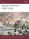 Mongol Warrior 1200-1350 by Stephen Turnbull, Wayne Reynolds, 9781841765839