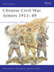 Chinese Civil War Armies 1911-49 by Philip Jowett, Stephen Andrew, 9781855326651