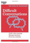 Difficult Conversations (HBR 20-Minute Manager Series) by Harvard Business Review, 9781633690783