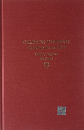 Common Interest, Common Good (Creating Value Through Business and Social Sector Partnerships) by Shirley Sagawa, Eli Segal, 9780875848488