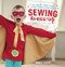 Sewing Dress-Up (35 cute and easy costumes for kids) by Emma Hardy, 9781782493129