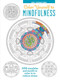 Color Yourself to Mindfulness (100 Mandalas and Motifs to Color Your Way to Inner Calm) by CICO Books, 9781782493235