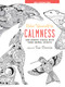 Color Yourself to Calmness (And reduce stress with these animal motifs) by CICO Books, Sue Coccia, 9781782493242