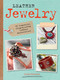 Leather Jewelry (35 beautiful step-by-step leather accessories) by Linda Peterson, 9781782492450
