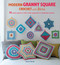 Modern Granny Square Crochet and More (35 stylish patterns with a fresh approach to traditional stitches) by Laura Strutt, 9781782492498