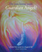 Do You Know Your Guardian Angel? (Unlock the Secrets to a Magical Life) by Jacky Newcomb, 9781782492627